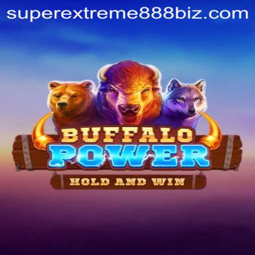 BuffaloPower: An Unforgettable Gaming Experience with SuperExtreme888