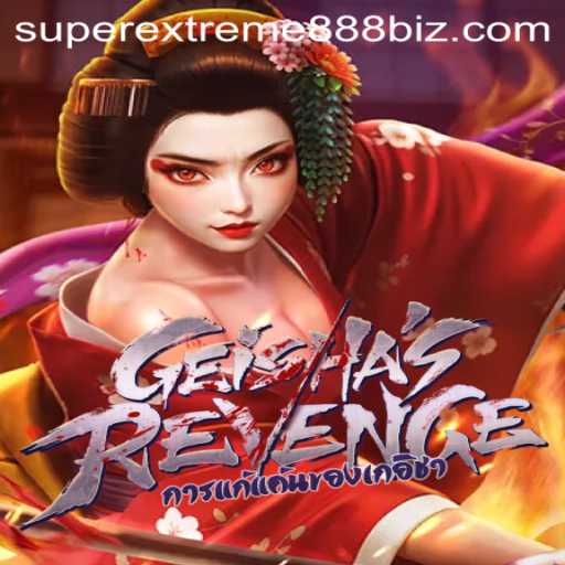 Unveiling the Mystical World of GeishasRevenge: Dive into the Mysteries of SuperExtreme888