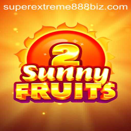 Exploring 'SunnyFruits2': The Captivating World of SuperExtreme888