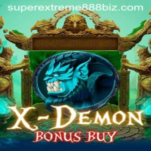 Exploring the Thrills of XDemonBonusBuy: A SuperExtreme888 Journey